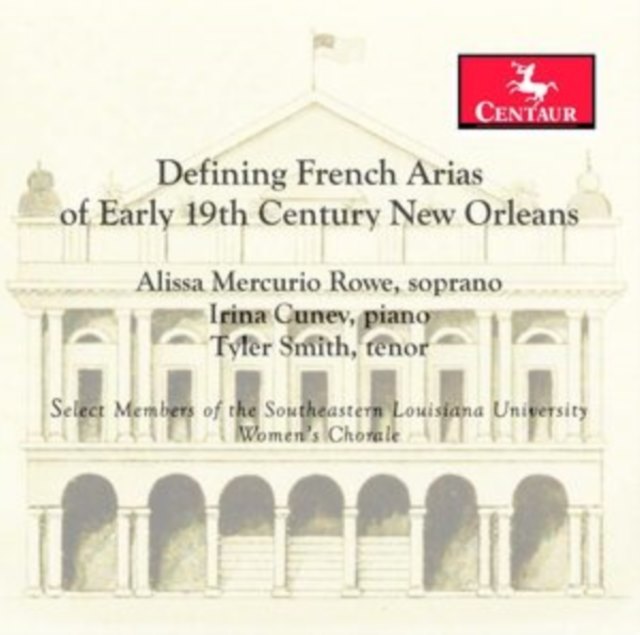 Defining French Arias of Early 19th Century New Orleans