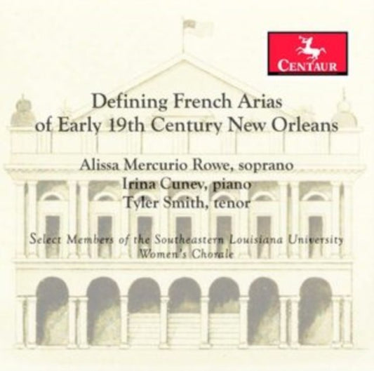 Defining French Arias of Early 19th Century New Orleans