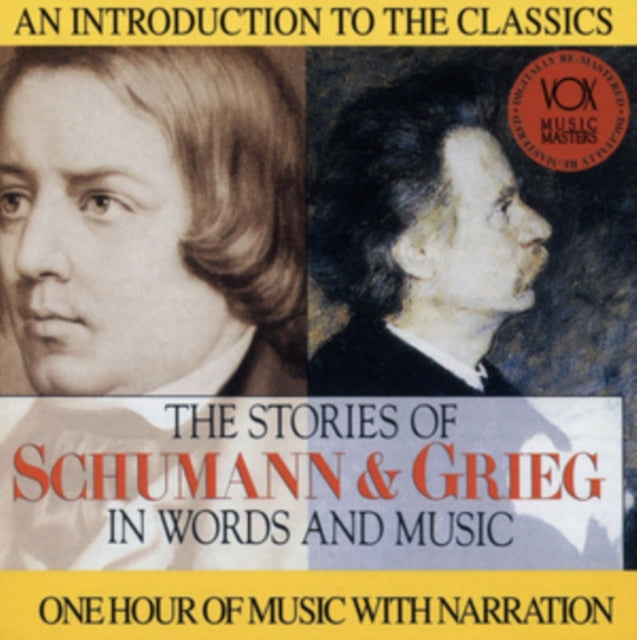 The Stories of Schumann & Grieg in Words and Music