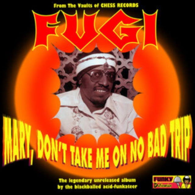 Mary, Don't Take Me On No Bad Trip