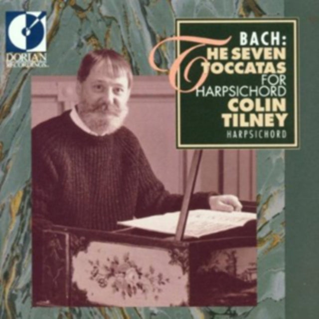 Johann Sebastian Bach: The Seven Toccatas