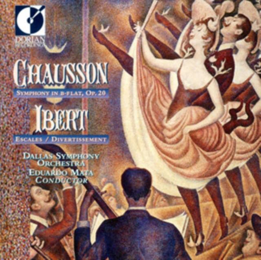 Chausson: Symphony in B Flat, Op. 20/Ibert: Escales/...