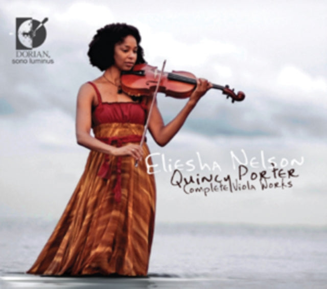 Eliesha Nelson: Quincy Porter - Complete Viola Works