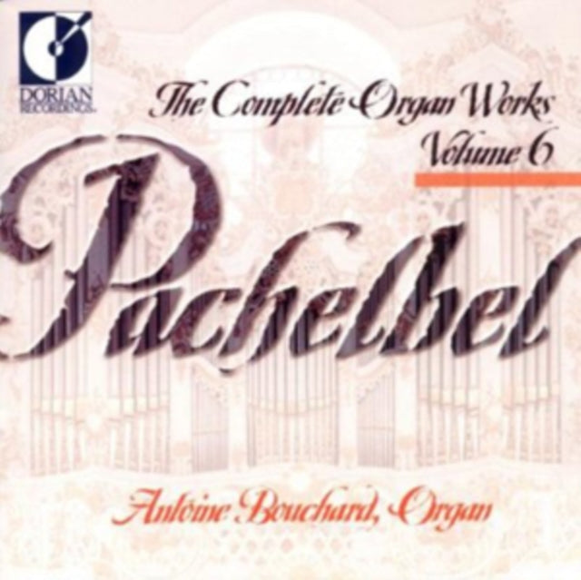 Johann Pachelbel: The Complete Organ Works