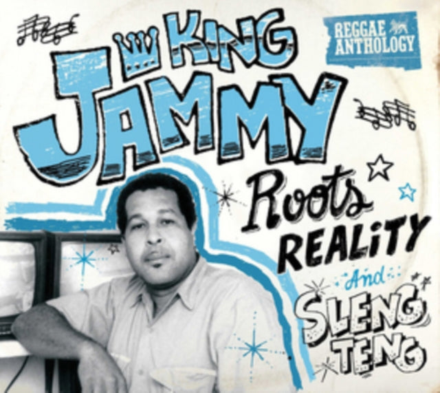 King Jammy's Roots Reality and Sleng Teng