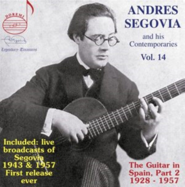 Andrés Segovia and His Contemporaries