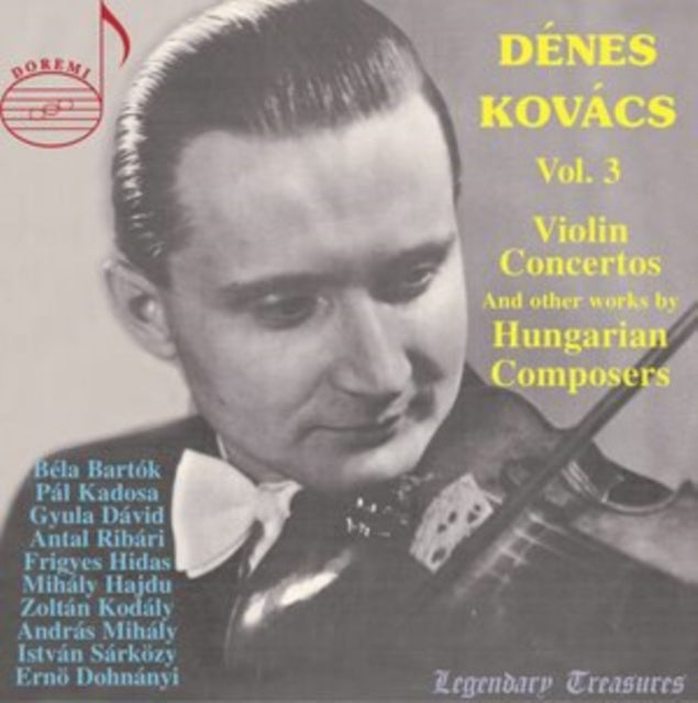 Dénes Kovács: Violin Concertos and Other Works By Hungarian...