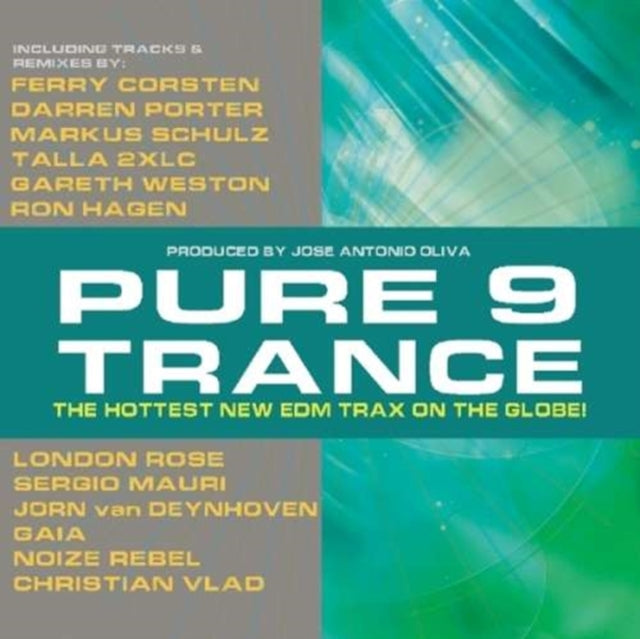 Pure Trance 9 The Hottest New Edm Trax O