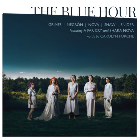 Grimes/Negrón/Nova/Shaw/Snider: The Blue Hour