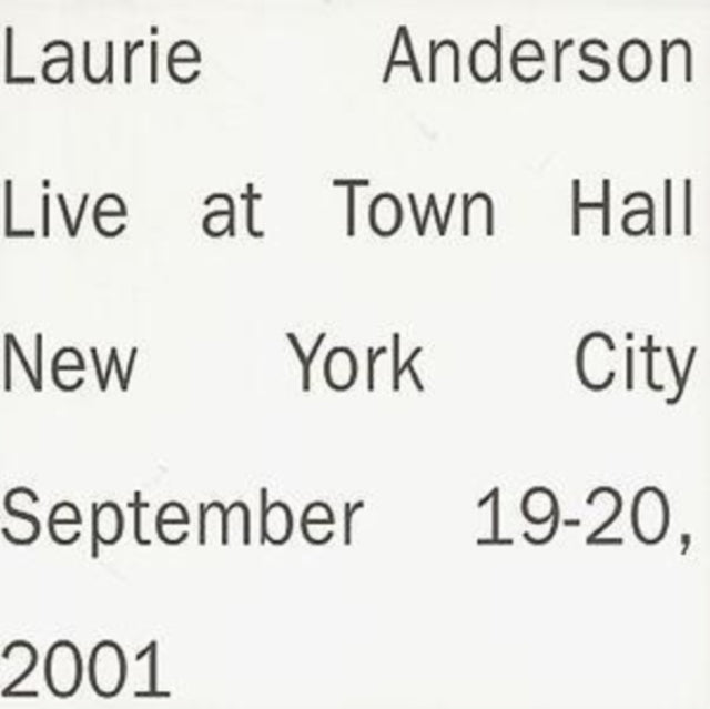 Laurie Anderson Live At Town Hall New York City September 19-20,