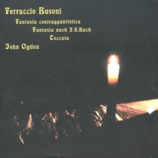 Ferruccio Busoni: Fantasia Contrappuntistica/...