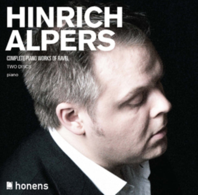 Hinrich Alpers: Complete Piano Works Or Ravel