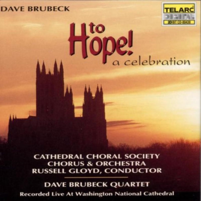 To Hope! - A Celebration (Gloyd, Dave Burbeck Quartet)