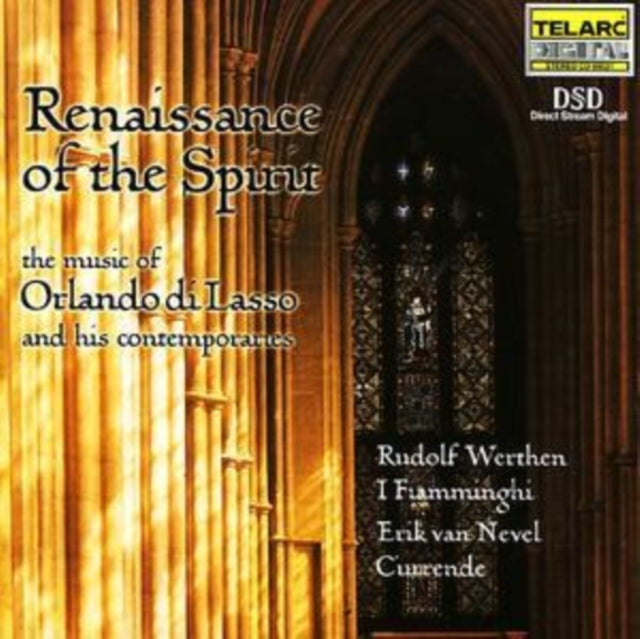 Renaissance of the Spirit - The Music of Orlando Di Lasso