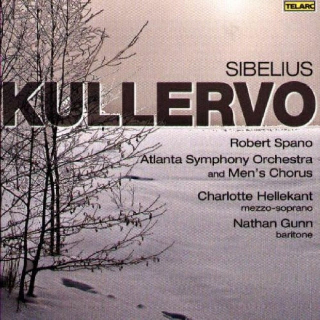 Kullervo (Spano, Atlanta So and Men's Chorus, Hellekant)