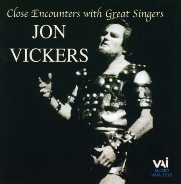 Close Encounters With Great Singers (Vickers, Jon)