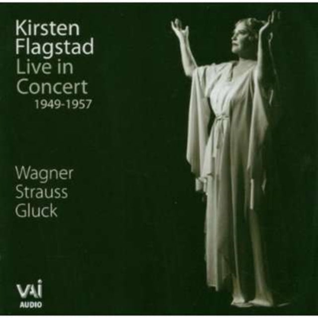 Kirsten Flagstad - Live in Concert 1949 - 1957