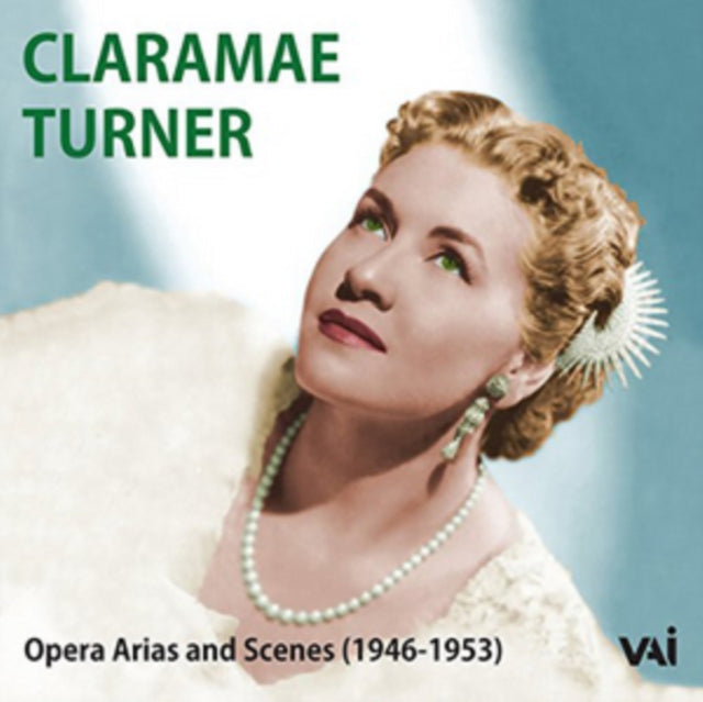 Claramae Turner: Opera Arias and Scenes (1946-1953)