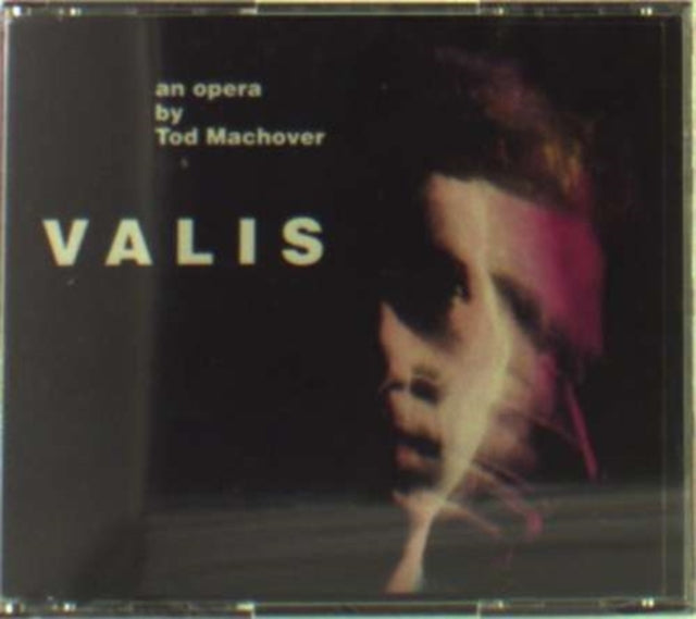 Valis - A Sci-fi Opera Based On the Work By Philip K. Dick