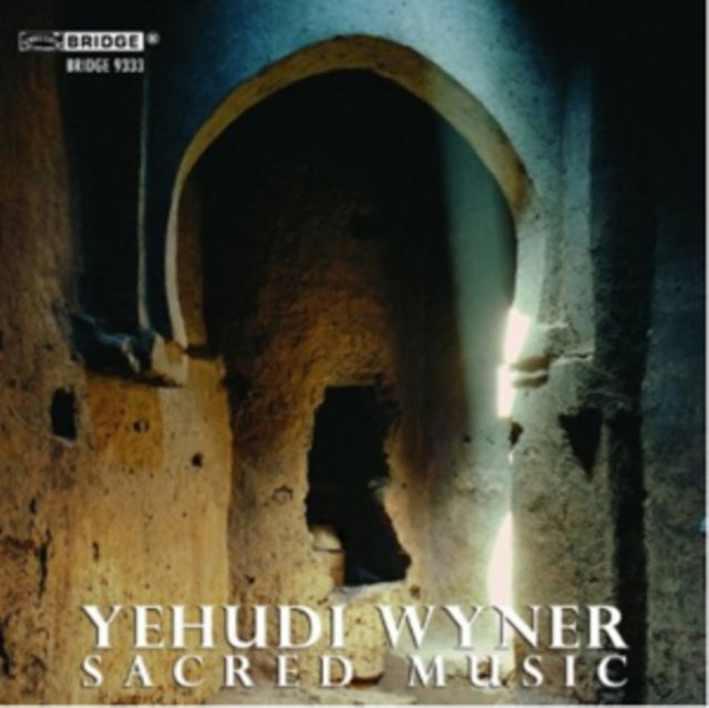 Yehudi Wyner: Sacred Music