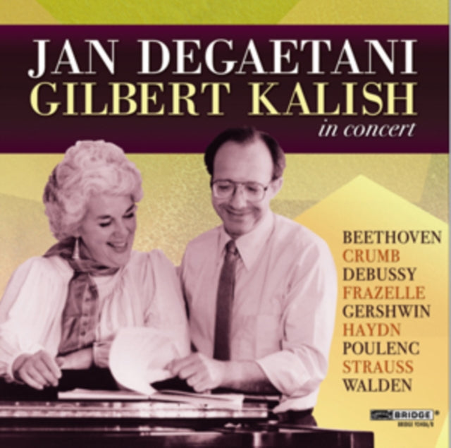 Jan Degaetani/Gilbert Kalish in Concert