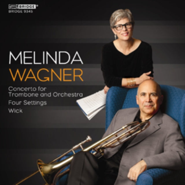 Melinda Wagner: Concerto for Trombone and Orchestra/...