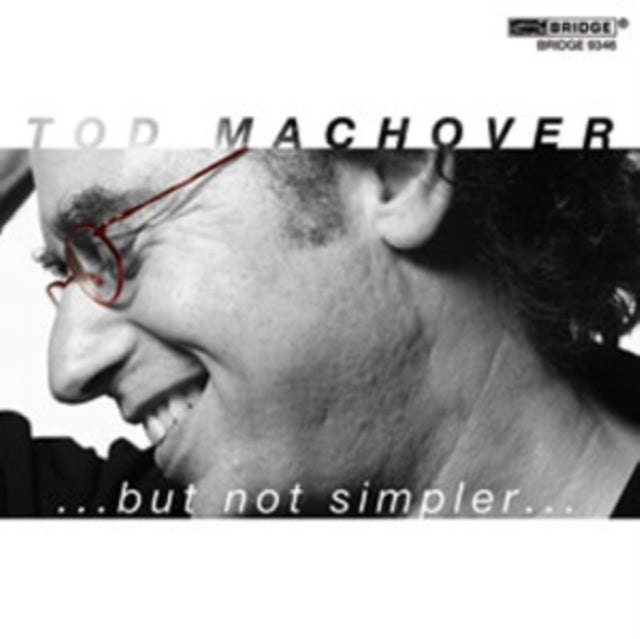 Tod Machover:...But Not Simpler...