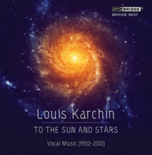 Louis Karchin: To the Sun and Stars