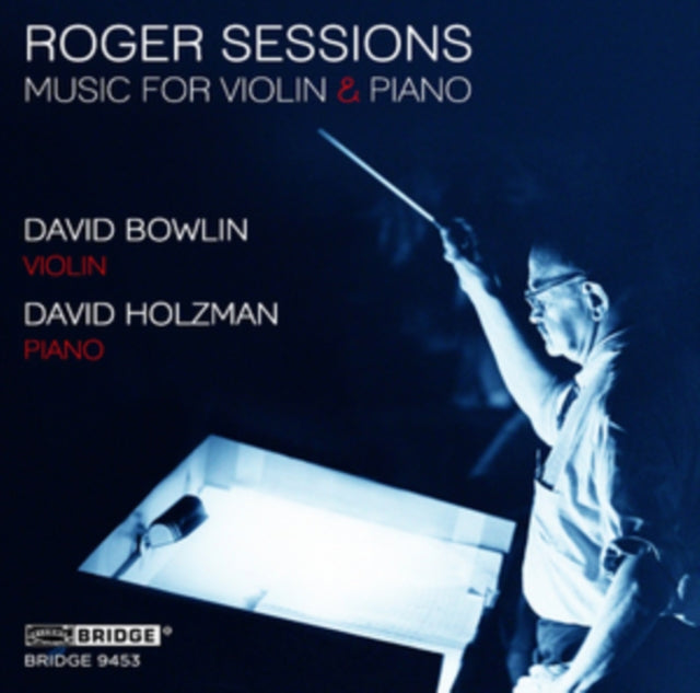 Roger Sessions: Music for Violin & Piano