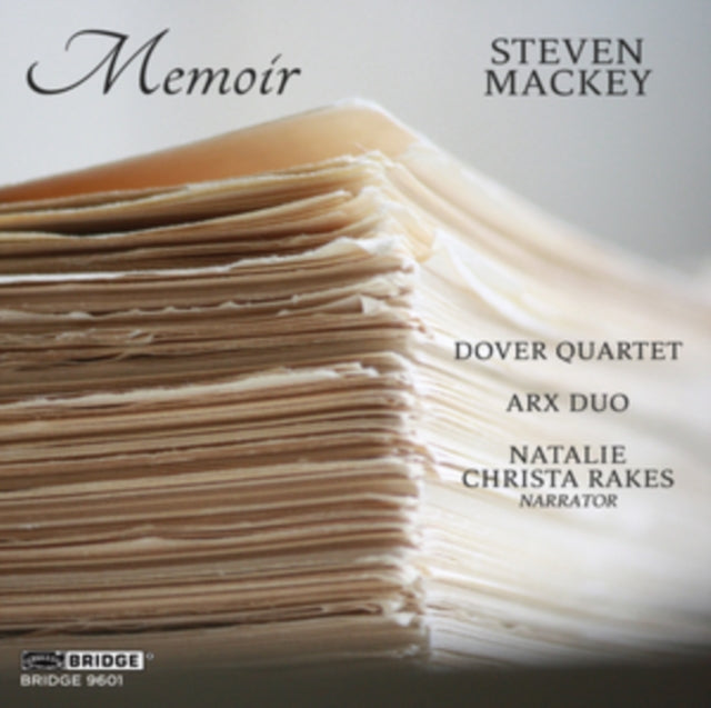 Steven Mackey: Memoir