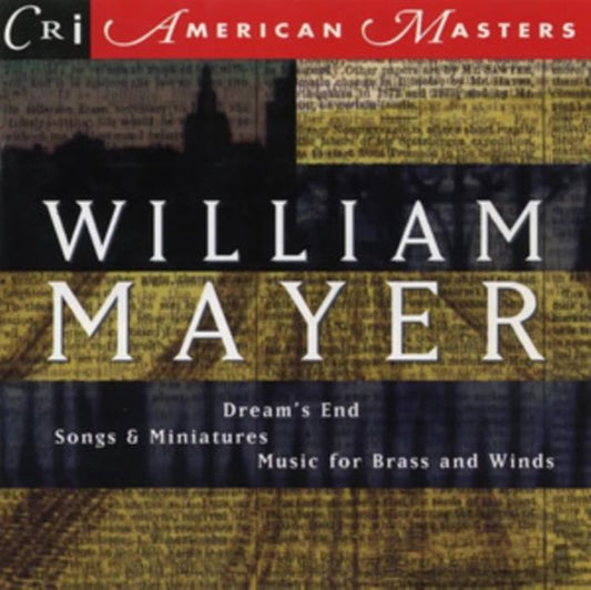 William Mayer: Dream's End/Songs & Miniatures/Music for Brass...