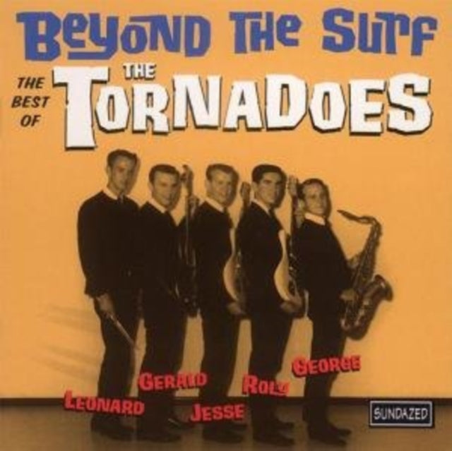Beyond The Surf: The Best Of The Tornadoes