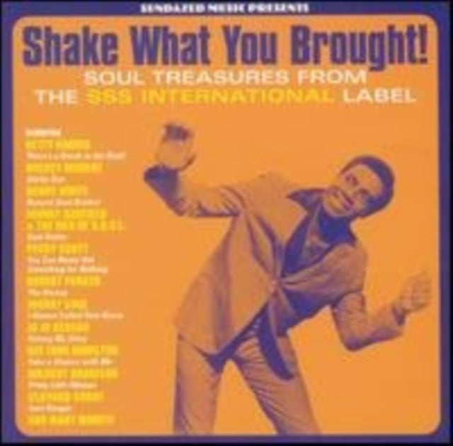 Shake What You Brought! - The Sss Soul Collection