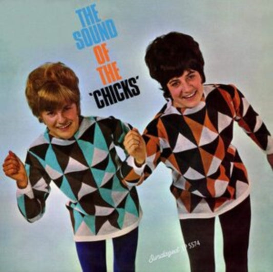 The Sound of the Chicks