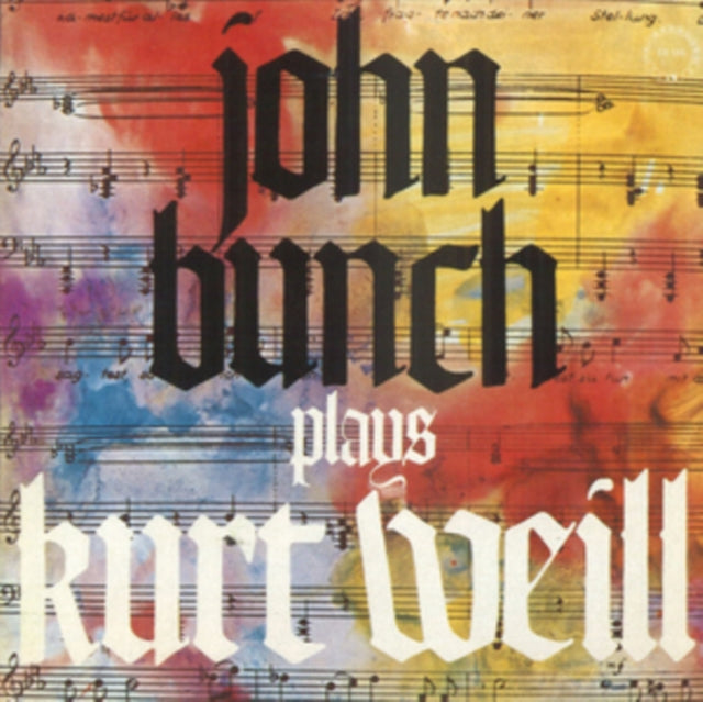 John Bunch Plays Kurt Weill