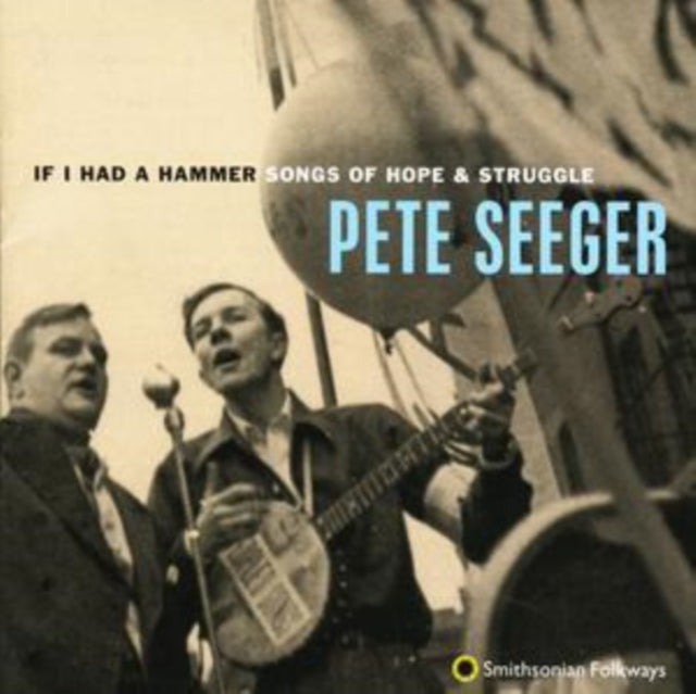 If I Had a Hammer - Songs of Hope and Struggle