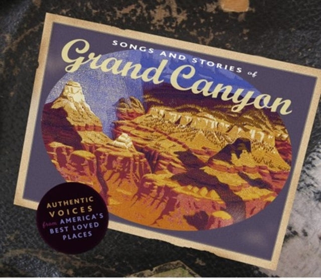 Songs & Stories From The Grand Canyon
