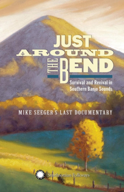 Just Around the Bend