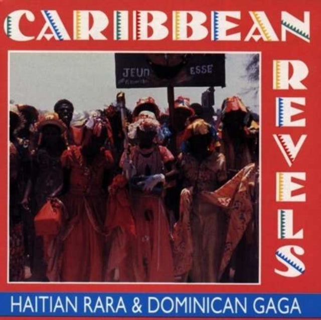 Caribbean Revels: Haitian Rara