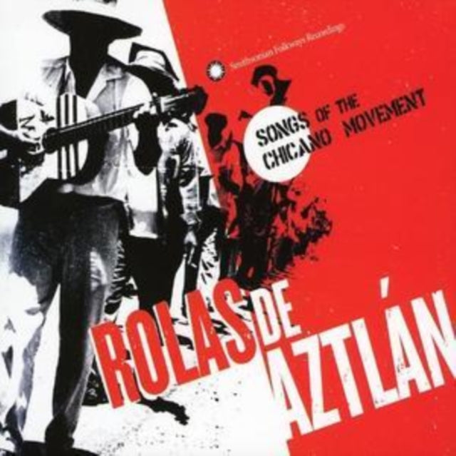 Rolas De Aztalan: Songs of the Chicano Movement
