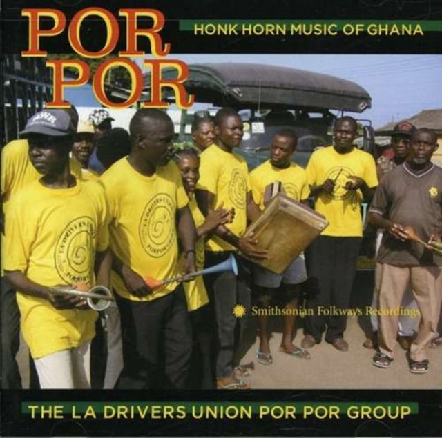 Por Por: Honk Horn Music of Ghana [australian Import]