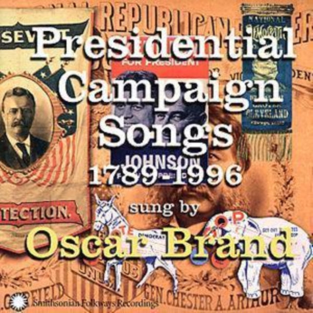 Presidential Campaign Songs 1789-1996