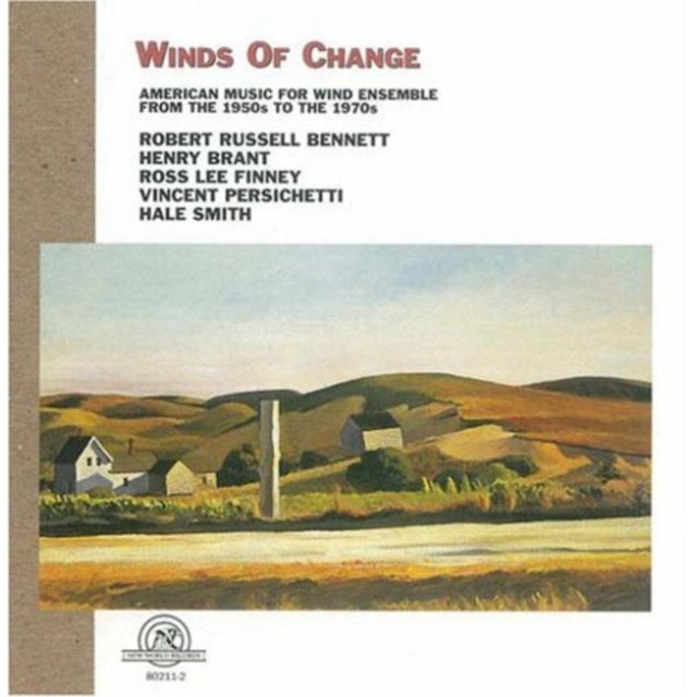 Winds of Change - American Music for Wind Ensemble