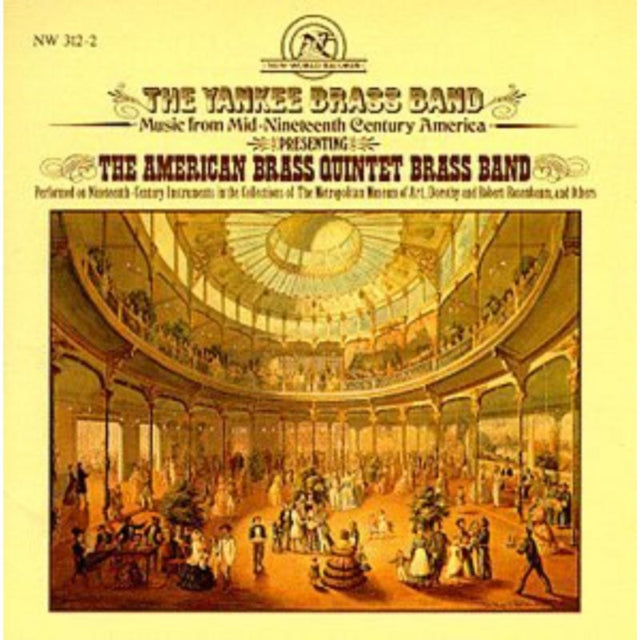 Yankee Brass Band - 19th Century American Brass Music