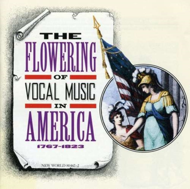 Flowering of Vocal Music in America (New World String Orc)
