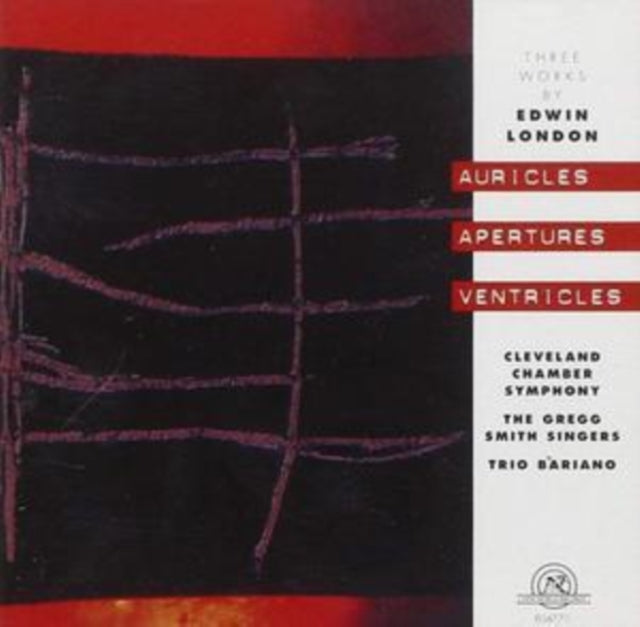 Auricles Apertures Ventricles (Gregg Smith Singers)