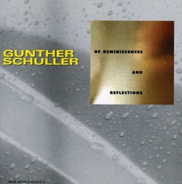 Of Reminiscences and Reflections (Schuller)