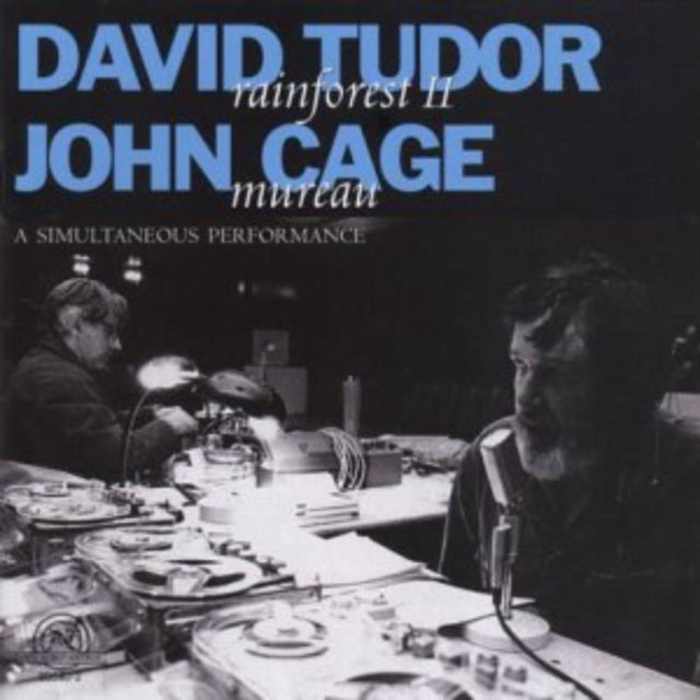 A Simulataneous Performance - Tudor/Cage