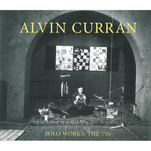 Alvin Curran: Solo Works: The 70s