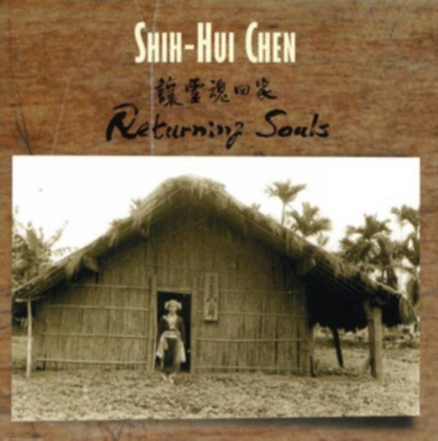 Shih-Hui Chen: Returning Souls